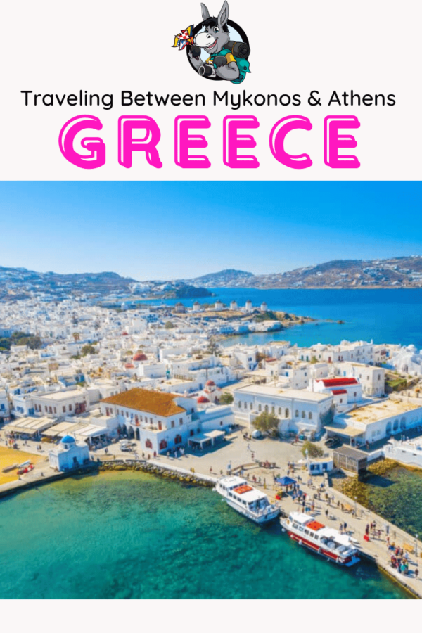Greece Travel Blog_How To Travel Between Mykonos And Athens