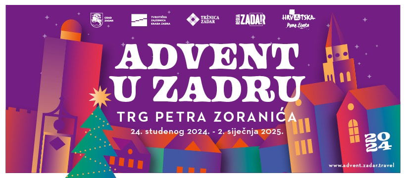 Illustrated poster for "Advent in Zadar" event at Trg Petra Zoranića, from November 24, 2024, to January 2, 2025. Showcases colorful buildings alongside a festive Christmas tree.