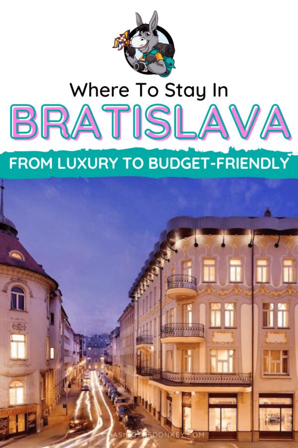 Balkans Travel Blog_Where To Stay In Bratislava Slovakia