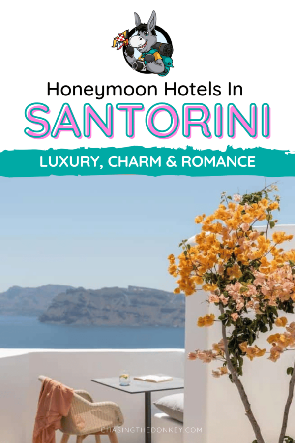 Greece Travel Blog_Best Honeymoon Hotels In Santorini