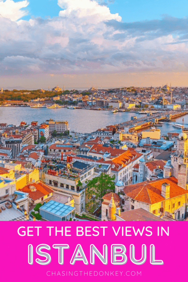 Turkey Travel Blog_Where To Get The Best Views In Istanbul