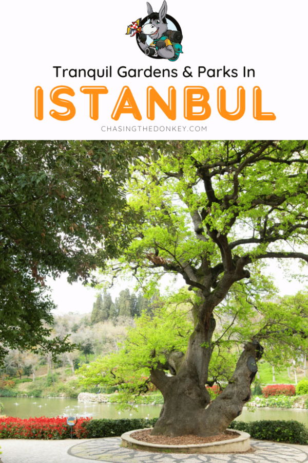 Turkiye Travel Blog_Gardens & Parks In Istanbul To Escape The Crowds