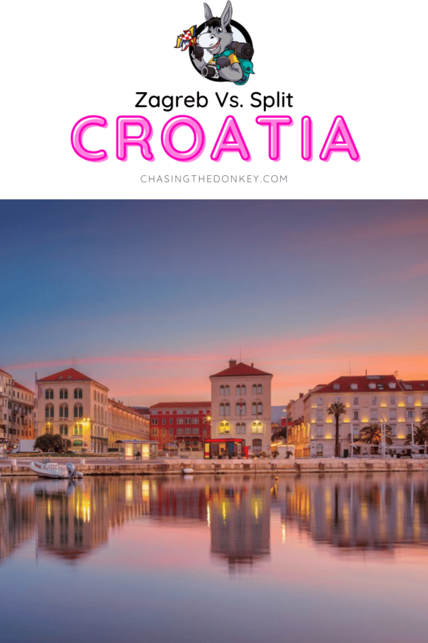 Croatia Travel Blog_Zagreb Vs. Split Croatia_How To Choose