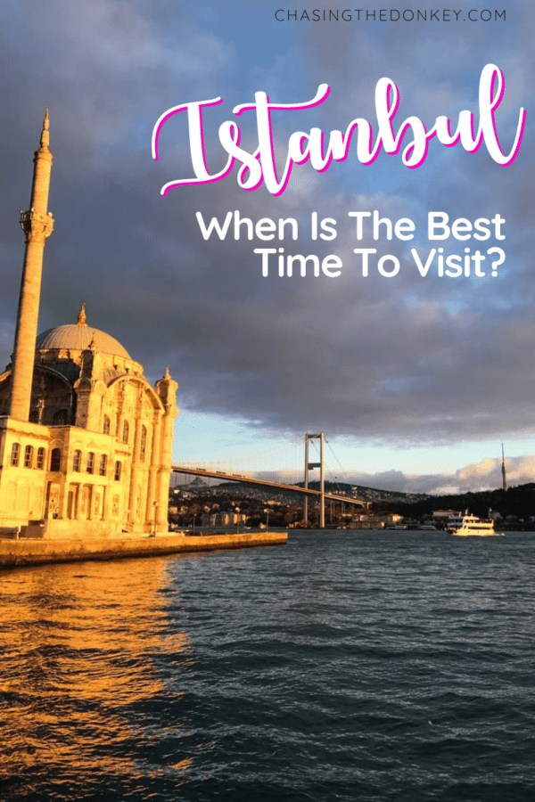 Turkey Travel Blog_When Is The Best Time To Visit Istanbul