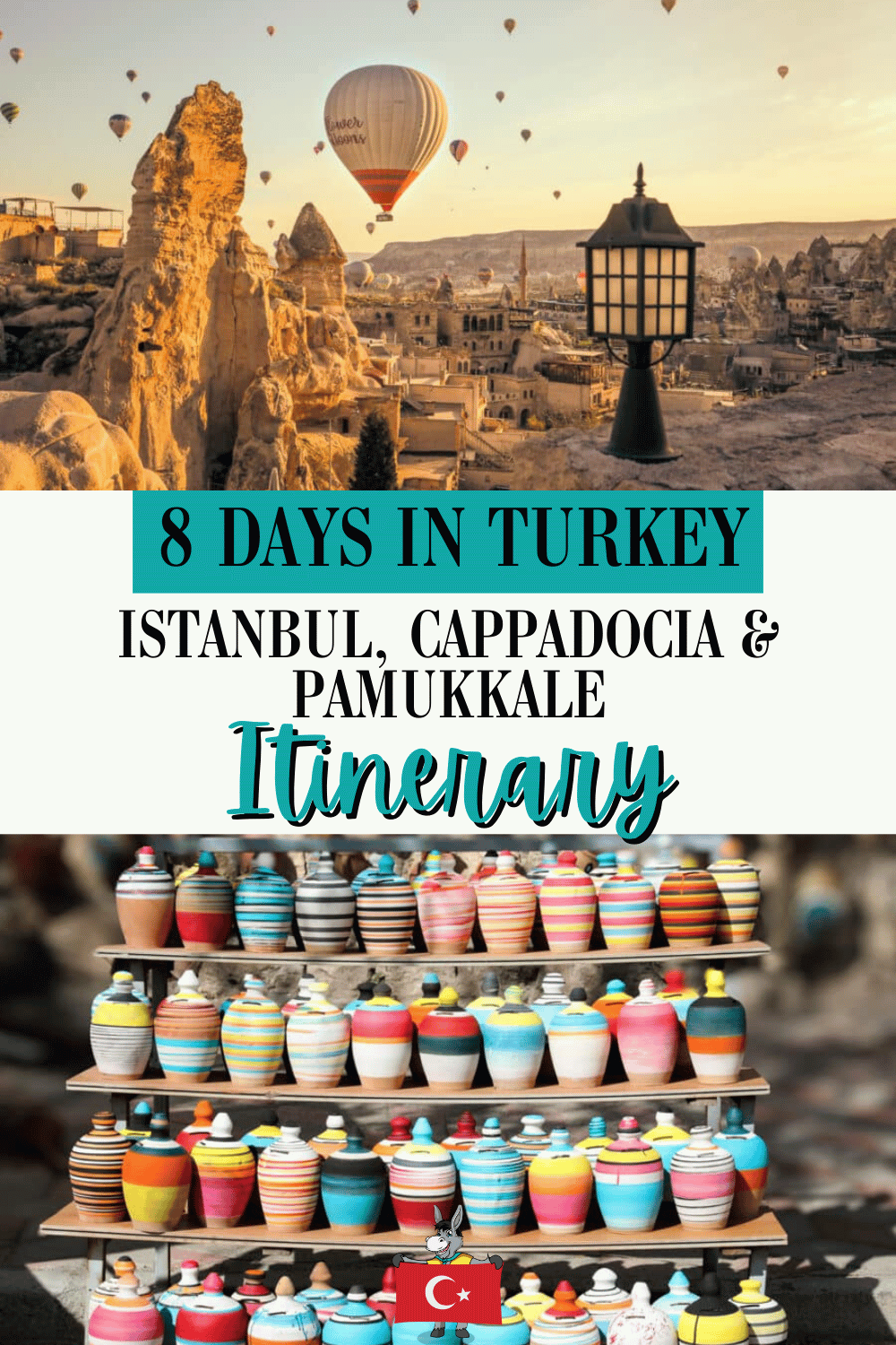 Turkey Travel Blog_Istanbul, Cappadocia & Pamukkale Itinerary
