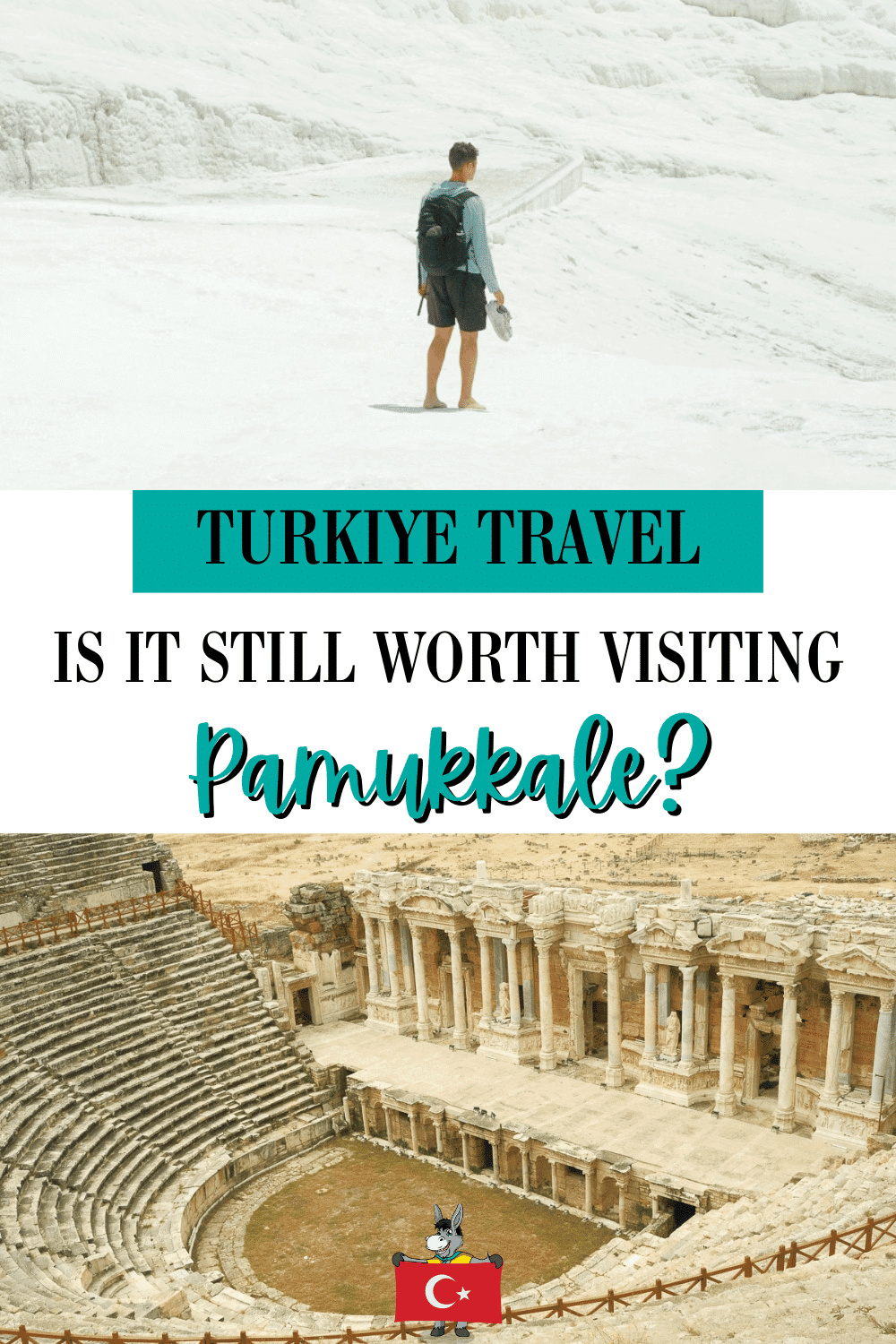 Turkiye Travel Blog_Is It Worth Visiting Pamukkale