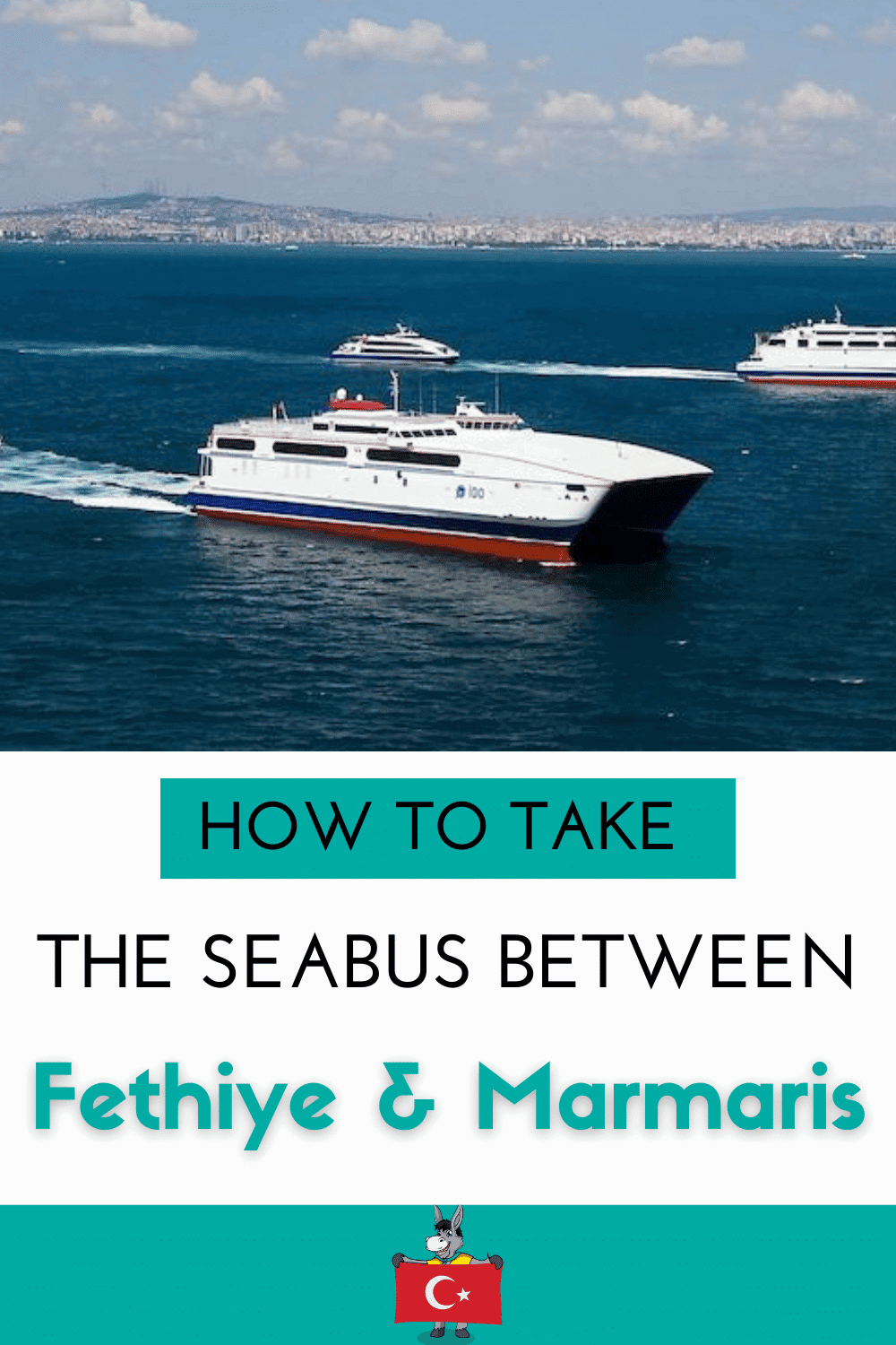 Turkey Travel Blog_Taking The Seabus Between Fethiye & Marmaris