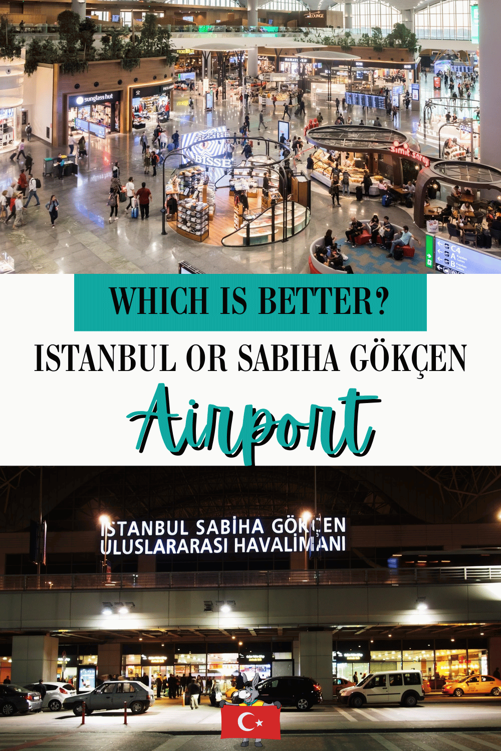 Turkiye Travel Blog_Which Is Better Sabiha Gökçen Or Istanbul Airport